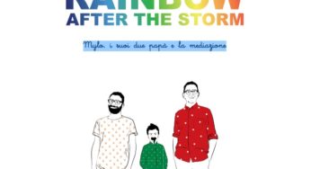 Rainbow after the storm. Mylo, i suoi due papà e la mediazione