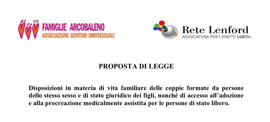 LA PROPOSTA DI LEGGE DI RETE LENFORD E FAMIGLIE ARCOBALENO: TESTO E SLIDE ILLUSTRATIVE